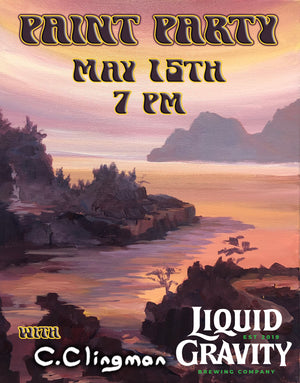 Special Event at Liquid Gravity Brewing Company - Tranquil Cove - Paint Party -- Wednesday May 15th,  7pm - 9:30pm - With Charlie Clingman