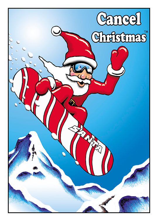 Cancel Christmas Santa's Snowboarding - CARD